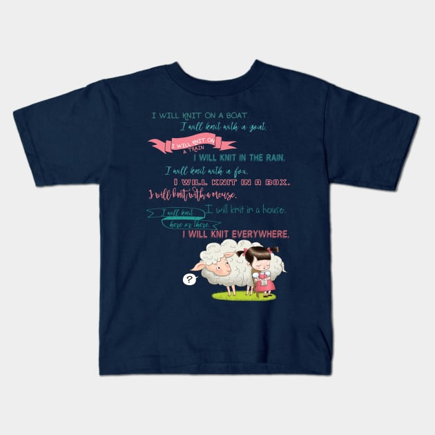 I will knit everywhere Kids T-Shirt by papillon
